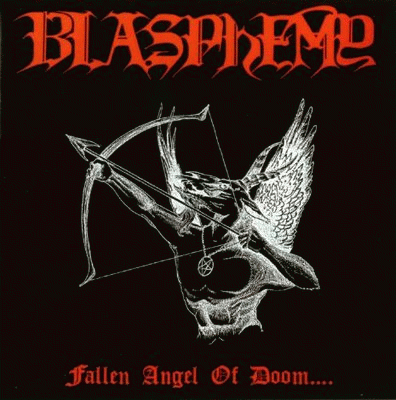 Blasphemy (CAN) : Fallen Angel of Doom